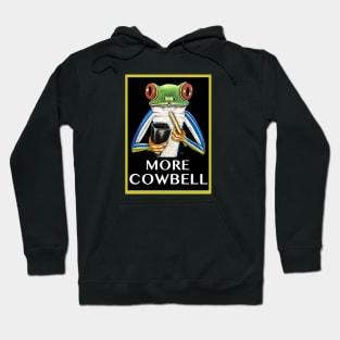 More Cowbell Frog Hoodie